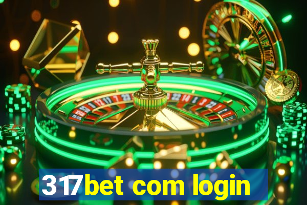 317bet com login